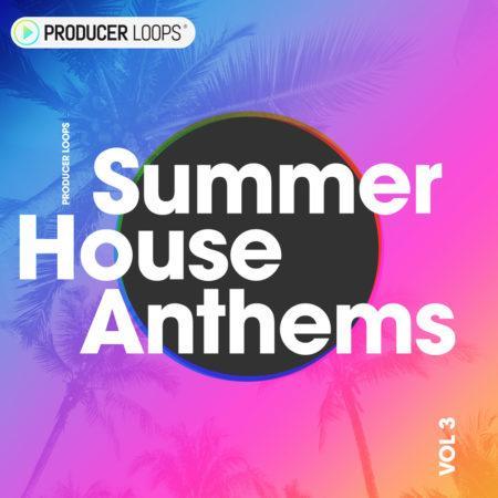 Summer House Anthems Vol 3