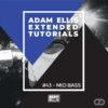 adam-ellis-extended-tutorial-43-mid-bass