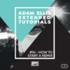 adam-ellis-tutorial-34-how-to-start-a-remix