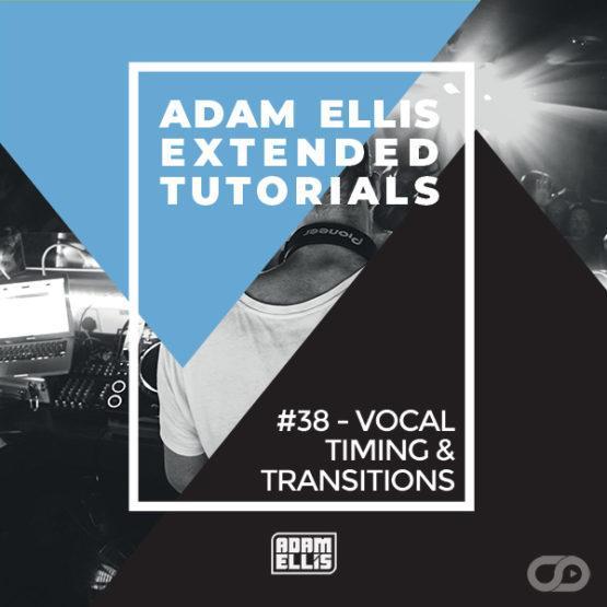 adam-ellis-tutorial-vocal-timing-and-transitions