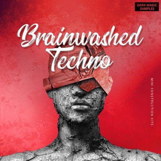 Brainwashed Techno Sample Pack By Dark Magic Samples