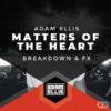 adam-ellis-matters-of-the-heart-breakdown-fx