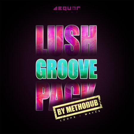 Lush Groove Sample Pack By Aequor Sound