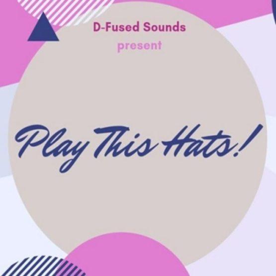 Play This Hats Sample Pack by D-Fused Sounds