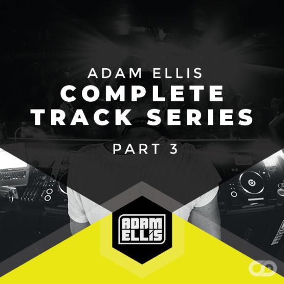 adam-ellis-complete-track-series-part-3