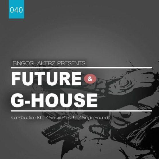 Future & G-House By Bingoshakerz