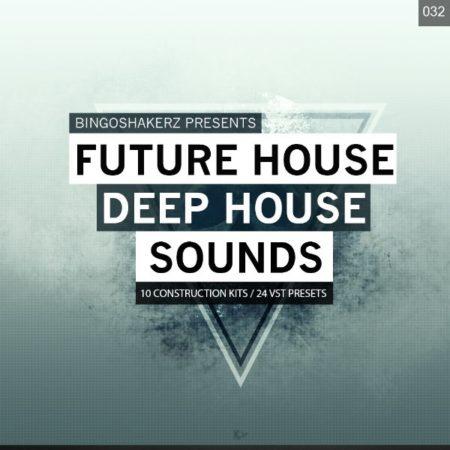 Future House & Deep House Sounds