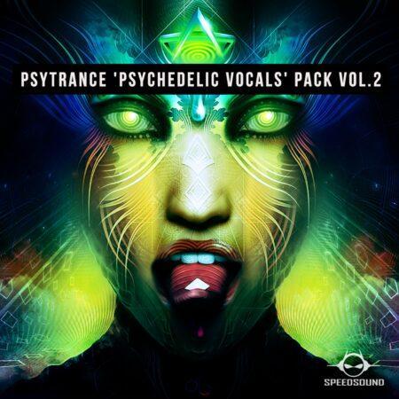 Psytrance Psychedelic Vocals Pack Vol.2 - 2022