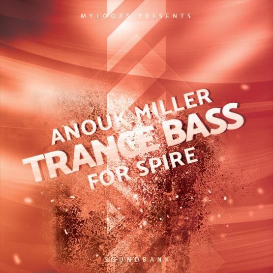 anouk-miller-trance-bass-for-spire-soundbank