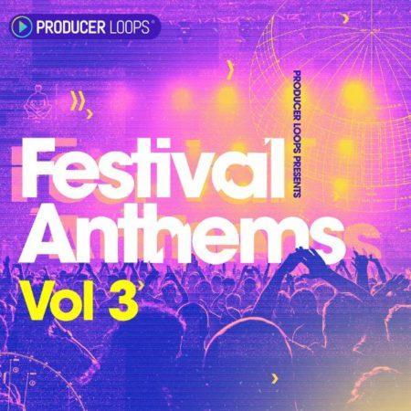 Festival Anthems Vol 3 Sample Pack By producer Loops