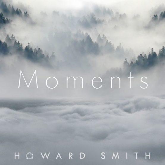 Moments (By Howard Smith) For Spire Moments (By Howard Smith) For Spire
