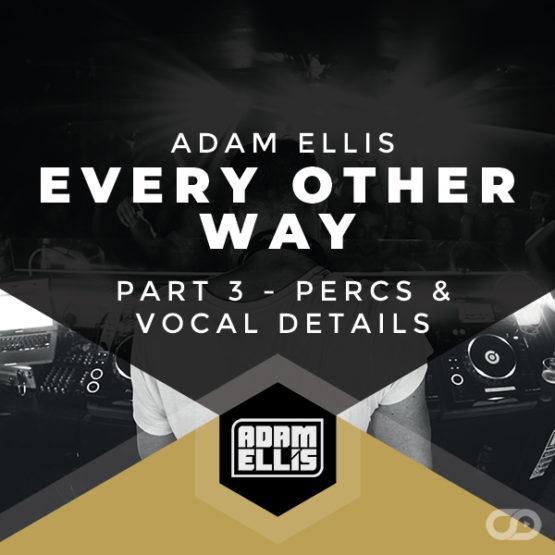 adam-ellis-eow-part-3-percs-vocal-details