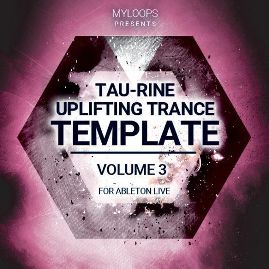 tau-rine-uplifting-trance-template-vol-3-for-ableton-live