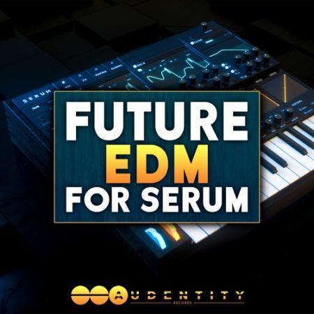 Future EDM For Serum 2