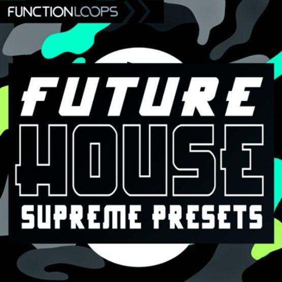 Future_House_Supreme_Presets_L