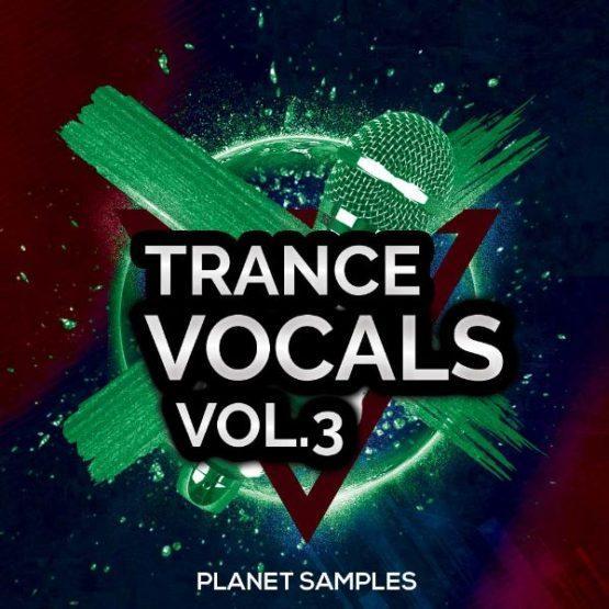Planet Samples Trance Vocals Vol 3 By Highlife Samples