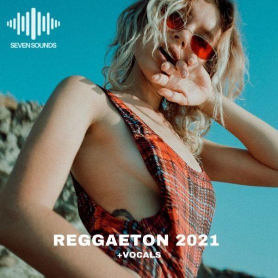 Seven Sounds - Reggaeton 2021