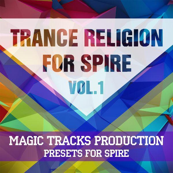 Trance Religion for Spire Vol.1 By Magic Tracks Production