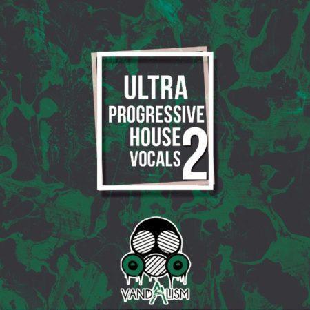 Ultra Progressive House Vocals 2 By Vandalism