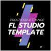 Progressive Trance FL Studio Template Vol. 1 By Sendr