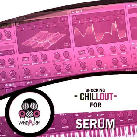 Shocking Chillout For Serum By Vandalism