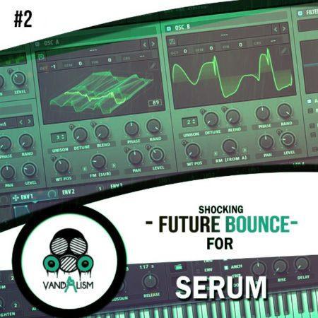 Shocking Future Bounce For Serum 2 By Vandalism