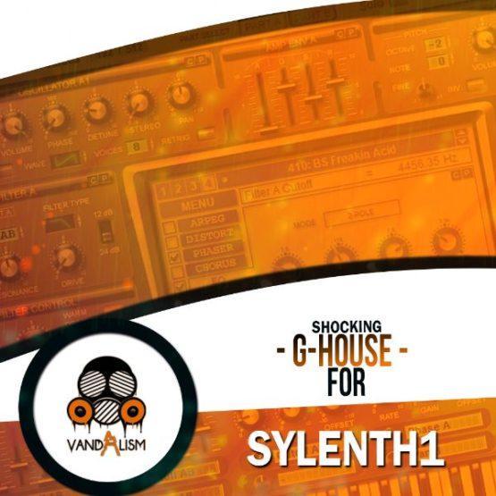 Shocking G-House For Sylenth1 By Vandalism Shocking G-House For Sylenth1 By Vandalism