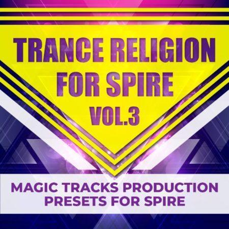Trance Religion for Spire Vol 3 By Magic Tracks Production