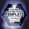 tau-rine-uplifting-trance-template-vol-5-for-ableton-live