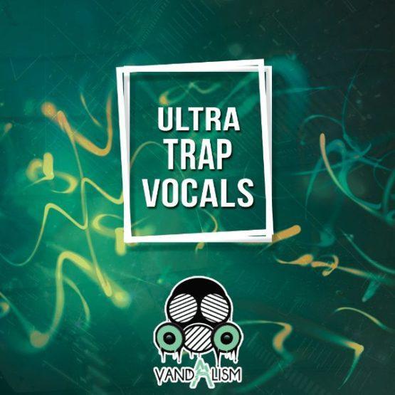 ultra-trap-vocals-by-vandalism