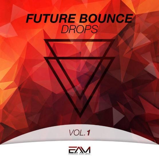 Future Bounce Drops Vol.1 By Essential Audio Media