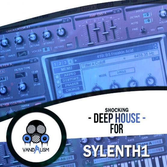 Shocking Deep House For Sylenth1 By Vandalism