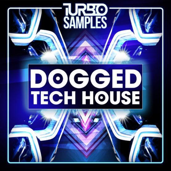 Turbo Samples - Dogged Tech House