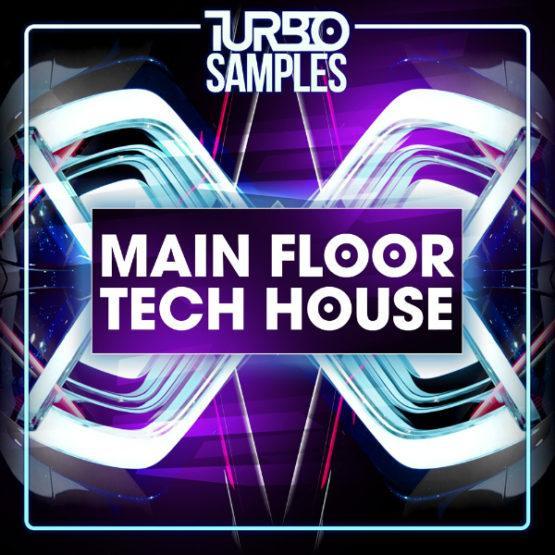 Turbo Samples - Main Floor Tech House