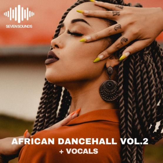 African Dance Hall Vol.2 By Seven Sounds