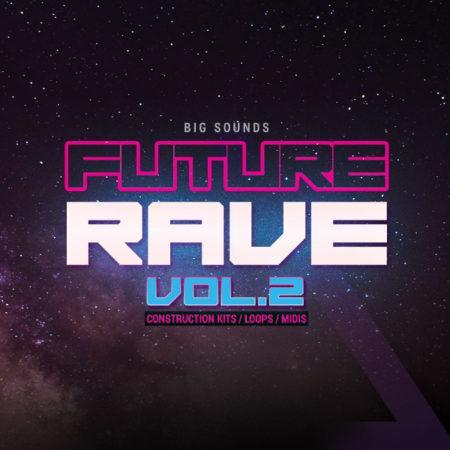 Big Sounds Future Rave Vol.2