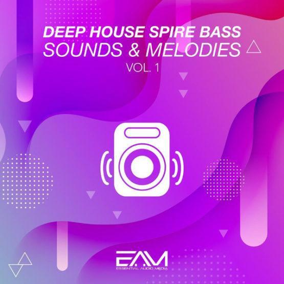 Deep House Spire Bass Sounds & Melodies Vol.1 By Essential Audio Media