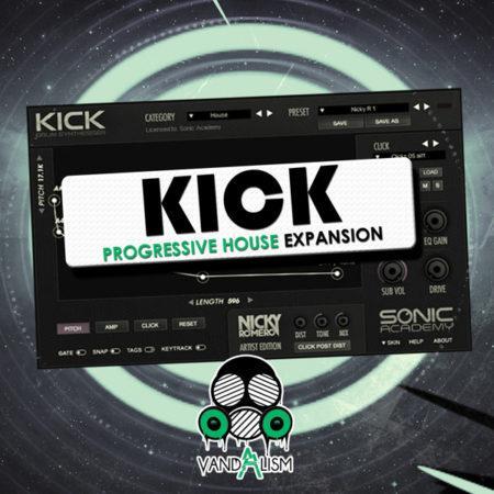 KICK Progressive House Expansion By Vandalism