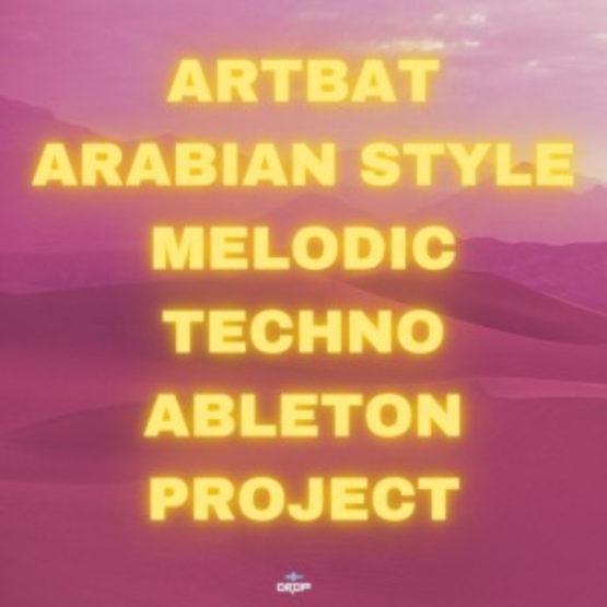 Solomun - Artbat Style Arabian Melodic Techno Ableton Live Template (By Steven Angel)