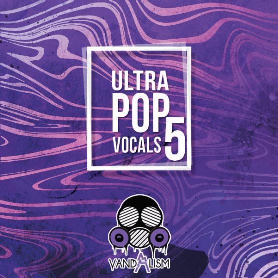 Ultra Pop Vocals 5 By Vandalism