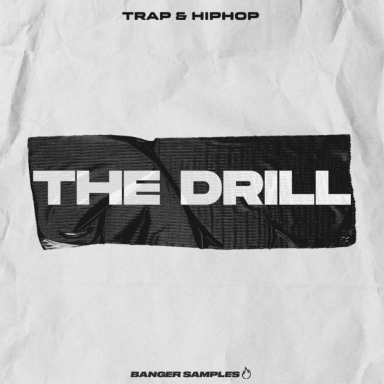 Banger Samples - The Drill - Trap & Hip Hop [Art Cover]