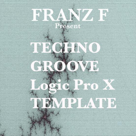 Techno Groove - Logic Pro X Template (By Franz F)
