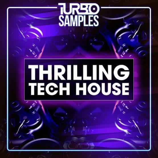 Turbo Samples - Thrilling Tech House