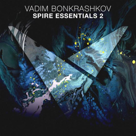 Vadim Bonkrashkov - Spire Essentials 2