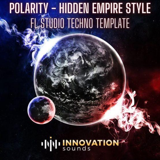 Polarity - Hidden Empire Style FL Studio Techno Template