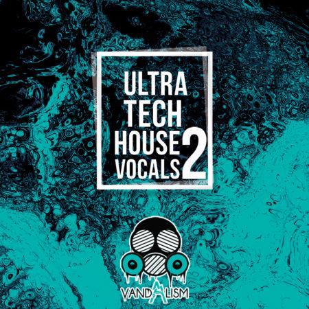 Ultra Tech House Vocals 2