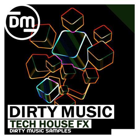 DMS004 Dirty Music - Tech House FX
