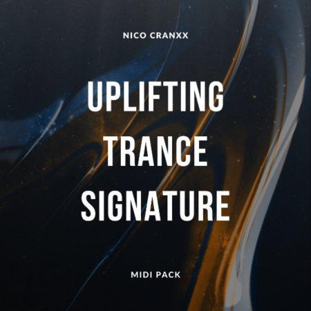Nico Cranxx - Uplifting Trance Signature (MIDI Pack)