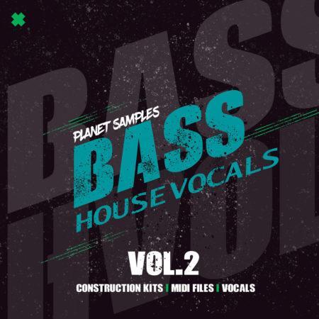 Planet Samples Bass House Vocals Vol.2