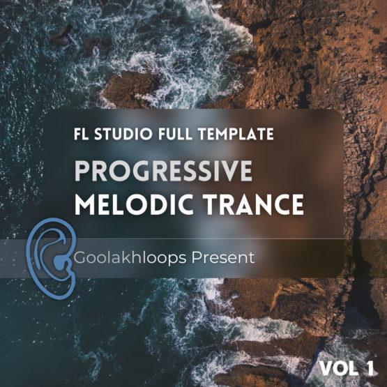 Progressive Melodic Trance Vol. 1 (FL Studio Template)